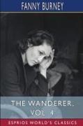 The Wanderer, Vol. 4 (Esprios Classics)