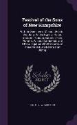 Festival of the Sons of New Hampshire: With the Speeches of Messrs. Webster, Woodbury, Wilder, Bigelow, Parker, Dearborn, Hubbard, Goodrich, Hale, Plu