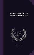 Minor Characters of the New Testament