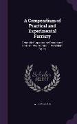 A Compendium of Practical and Experimental Farriery: Originally Suggested by Reason and Confirmed by Practice. ... by William Taplin