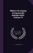 Kohler's in Leipzig Antiquarische Anzeige-Hefte, Volume 73