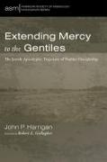 Extending Mercy to the Gentiles