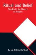 Ritual and belief, Studies in the history of religion