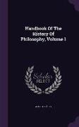Handbook of the History of Philosophy, Volume 1