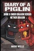 Diary of a Piglin Book 9