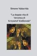 La doppia vita di Veronica di Krzysztof Kie¿lowski