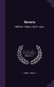 Batavia: Historisch Tafereel Uit de Xviie Eeuw