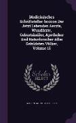 Medicinisches Schriftsteller-Lexicon Der Jetzt Lebenden Aerzte, Wundarzte, Geburtshelfer, Apotheker Und Naturforscher Aller Gebildeten Volker, Volume