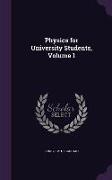 Physics for University Students, Volume 1