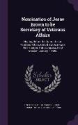 Nomination of Jesse Brown to Be Secretary of Veterans Affairs: Hearing Before the Committee on Veterans' Affairs, United States Senate, One Hundred Th