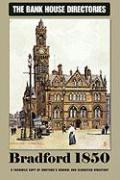 Bank House Directory of Bradford 1850
