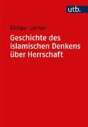 Geschichte des islamischen Denkens über Herrschaft