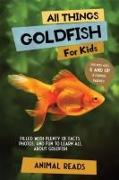 All Things Goldfish For Kids