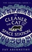 The Cleaner, the Cat and the Space Station