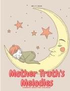 Mother Truth's Melodies