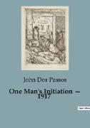 One Man's Initiation ¿ 1917