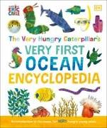 The Very Hungry Caterpillar's Very First Ocean Encyclopedia