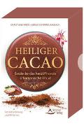 Heiliger Cacao - Entdecke das herzöffnende schamanische Ritual
