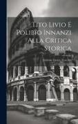 Tito Livio e Polibio Innanzi Alla Critica Storica