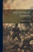 The Guns of Europe