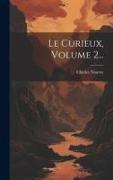 Le Curieux, Volume 2