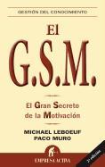 G.S.M. : el gran secreto de la motivación