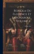 Romola Ou Florence Et Savonarole, Volume 1