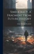 Simiocracy, A Fragment From Future History