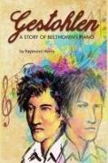 Gestohlen: A Story of Beethoven's Piano