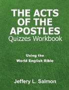 The Acts of the Apostles Quizzes Workbook