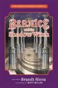Bernice and the Shadow Witch