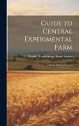 Guide to Central Experimental Farm: Ottawa, Ontario, Canada