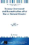 Damage Assessment and Reconstruction after War or Natural Disaster
