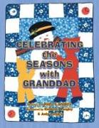 Celebrating the Seasons with Granddad / Cozy Days with Grandmother