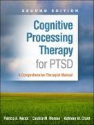 Cognitive Processing Therapy for PTSD, Second Edition