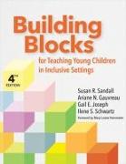 Building Blocks for Teaching Young Children in Inclusive Settings