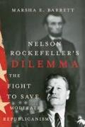 Nelson Rockefeller's Dilemma