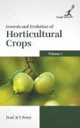 Genesis and Evolution of Horticultural Crops Vol. 1
