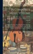 [a Composite Music Volume: Containing Davidson's Musical Miracles Eighty-four Duets For A Shilling, Adapted For The Violin, Flute, Accordion, Or