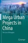 Mega Urban Projects in China