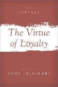 The Virtue of Loyalty