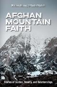 Afghan Mountain Faith