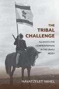 The Tribal Challenge