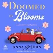 Doomed by Blooms