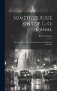 Sometub's Ruise on the C. O. Canal, the Narrative of a Motorboat Vacation in the Heart of Maryland