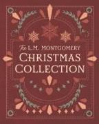 The L. M. Montgomery Christmas Collection