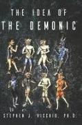The Idea of the demonic