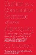 Outline for a Comparative Grammar of Some Algonquian Languages: Ojibway, Cree, Micmac, Natick [Massachusett], and Blackfoot