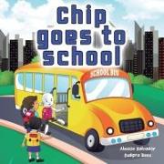 Chip Goes to School