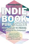 Indie Book Publishing from Start to Finish